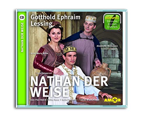 Nathan der Weise - Hörspiel. Die wichtigsten Szenen im Original. Entdecke. Dramen. Erläutert.: gespielt von Anna-Maria Böhm, Alexander Weikmann und ... im Original gespielt mit Erläuterungen.)