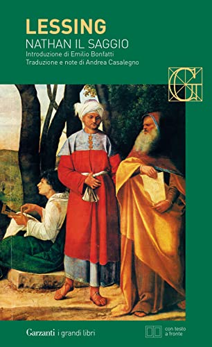 Nathan il saggio. Testo tedesco a fronte (I grandi libri, Band 484)