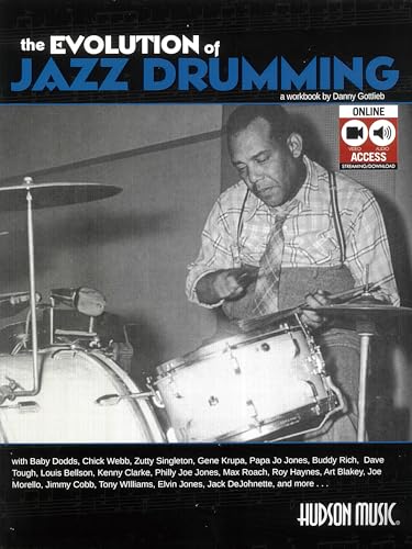 Evolution of Jazz Drumming (Book CD & DVD): A workbook