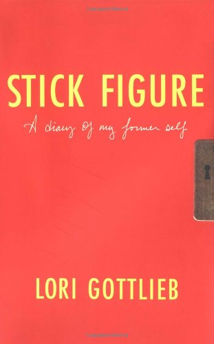 Stick Figure: A Diary of My Former Self