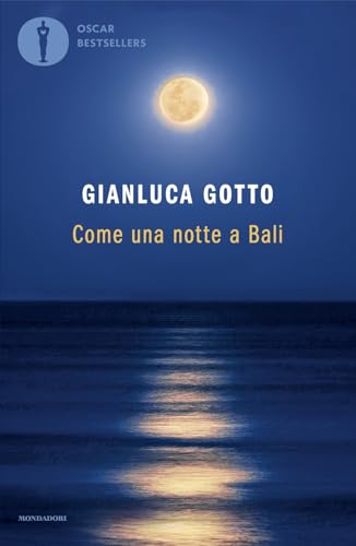 Come una notte a Bali (Oscar bestsellers) von Mondadori