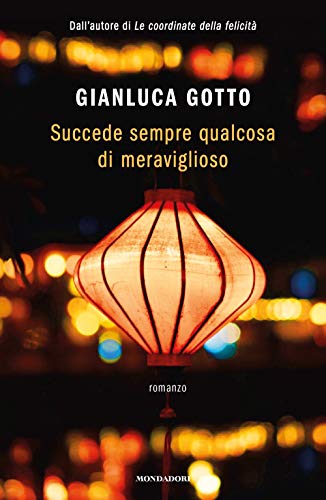 Succede sempre qualcosa di meraviglioso (Novel)