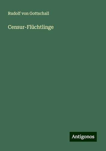 Censur-Flüchtlinge von Antigonos Verlag