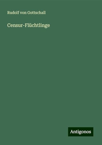 Censur-Flüchtlinge von Antigonos Verlag