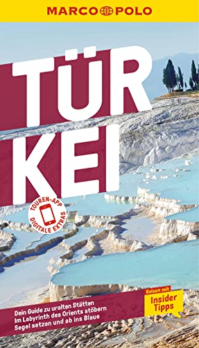 MARCO POLO Reiseführer Türkei: Reisen mit Insider-Tipps. Inklusive kostenloser Touren-App von Mairdumont