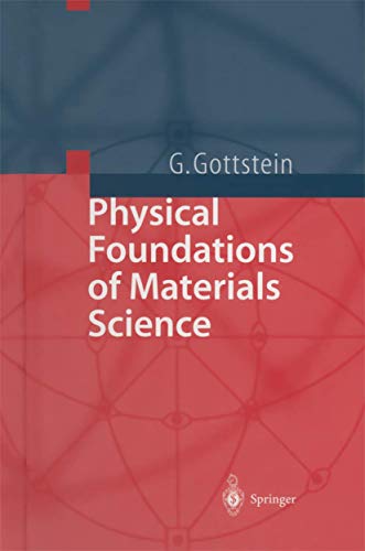Physical Foundations of Materials Science von Springer