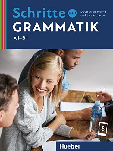 Schritte neu Grammatik: Deutsch als Fremd- und Zweitsprache / Übungsgrammatik (Schritte international Neu) von Hueber
