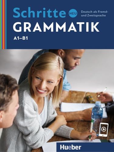 Schritte neu Grammatik: Deutsch als Fremd- und Zweitsprache / Übungsgrammatik (Schritte international Neu)