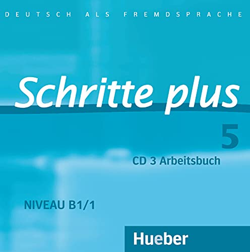 Schritte plus 5: Deutsch als Fremdsprache / Audio-CD zum Arbeitsbuch mit interaktiven Übungen