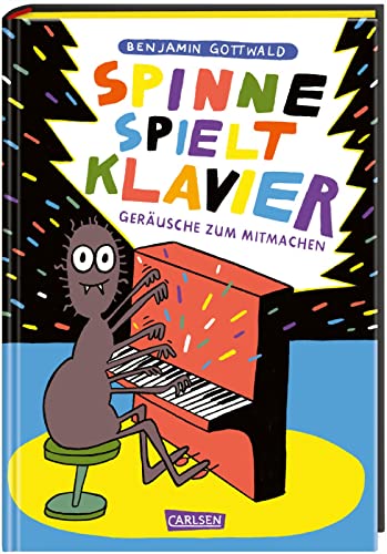 Spinne spielt Klavier: Geräusche zum Mitmachen | Ausgezeichnet mit dem Deutschen Jugendliteraturpeis 2023