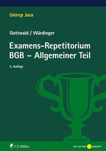 Examens-Repetitorium BGB-Allgemeiner Teil (Unirep Jura)