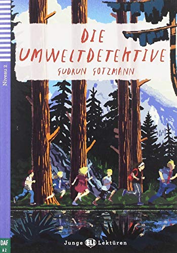 TeenELIReaders-German:DieUmweltdetektive: Die Umweltdetektive + downloadable audio (Letture)