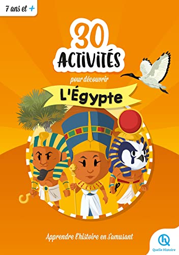 30 activités pour découvrir l'Égypte