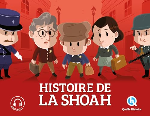 Histoire de la Shoah von QUELLE HISTOIRE