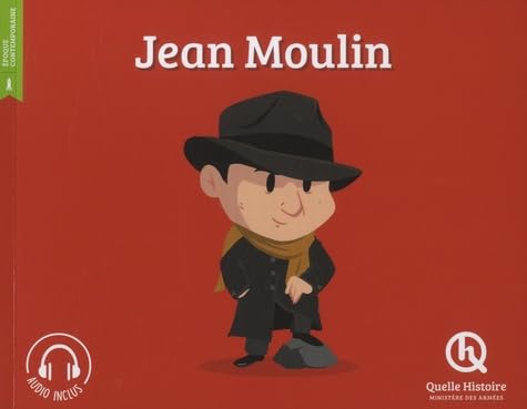 Jean Moulin von QUELLE HISTOIRE