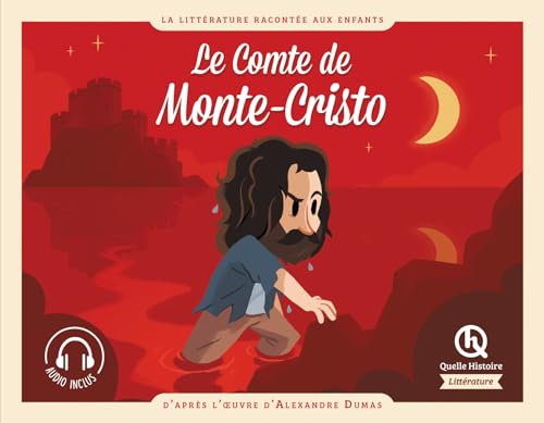 Le comte de Monte-Cristo: D'après l'oeuvre d'Alexandre Dumas Le comte de Monte-Cristo: D'après l'oeuvre d'Alexandre Dumas von QUELLE HISTOIRE