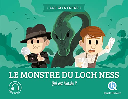 Le monstre du Loch Ness: Qui est Nessie ? Le monstre du Loch Ness: Qui est Nessie ?