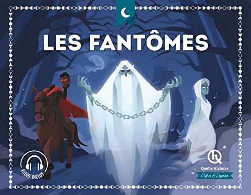 Les fantômes Les fantômes von QUELLE HISTOIRE