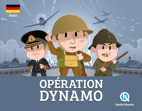 Opération dynamo (version allemande) von QUELLE HISTOIRE