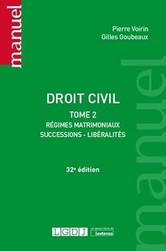 Droit civil: Régimes matrimoniaux, successions, libéralités (Tome 2) von LGDJ