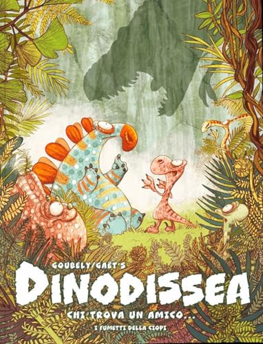 Dinodissea. Ediz. a colori (I fumetti della Ciopi) von Logos