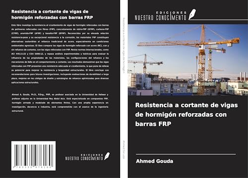 Resistencia a cortante de vigas de hormigón reforzadas con barras FRP von Ediciones Nuestro Conocimiento