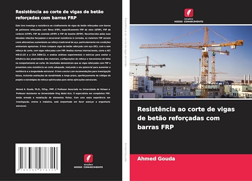 Resistência ao corte de vigas de betão reforçadas com barras FRP von Edições Nosso Conhecimento