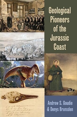 Geological Pioneers of the Jurassic Coast von Oxford University Press Inc