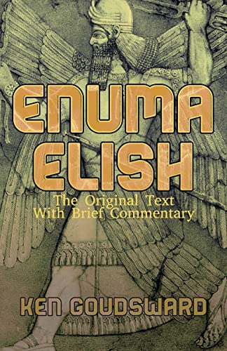 Enuma Elish: The Original Text with Brief Commentary (Ancient Aliens) von Simon & Schuster