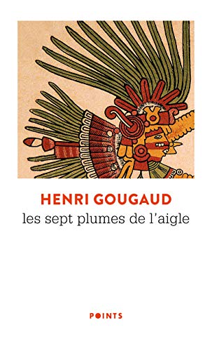 Les Sept plumes de l'aigle von Contemporary French Fiction