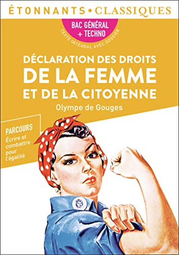 Déclaration des droits de la femme et de la citoyenne - Bac 2025: Parcours : écrire et combattre pour l'égalité