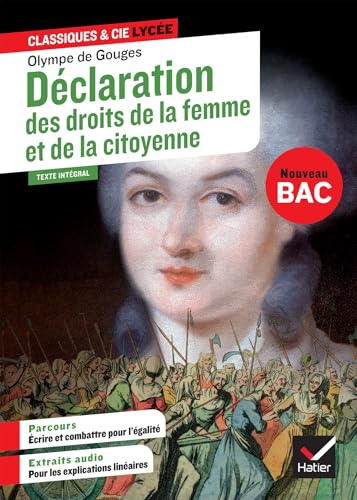 Déclaration des droits de la femme et de la citoyenne (oeuvre au programme Bac 2024, 1re G & T): suivi du parcours « Écrire et combattre pour l'égalité »