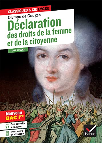 Déclaration des droits de la femme et de la citoyenne (oeuvre au programme Bac 2025, 1re): suivi du parcours « Écrire et combattre pour l'égalité »