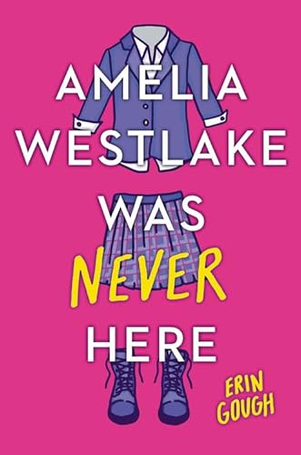 Amelia Westlake Was Never Here