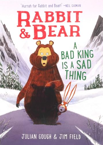 A Bad King Is a Sad Thing (Rabbit & Bear) von Silver Dolphin Books