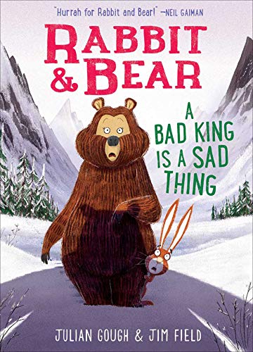 Rabbit & Bear: A Bad King Is a Sad Thing von Silver Dolphin Books