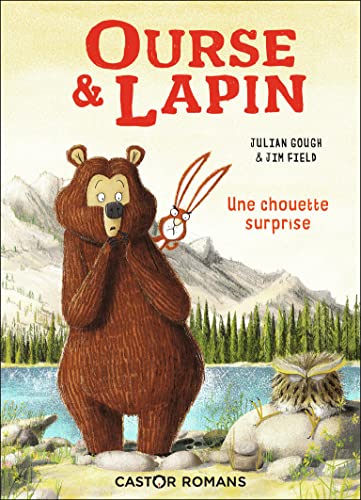 Ourse& Lapin: Une chouette surprise (3) von PERE CASTOR