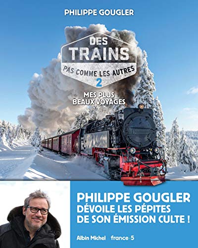 Des trains pas comme les autres - tome 2 von ALBIN MICHEL