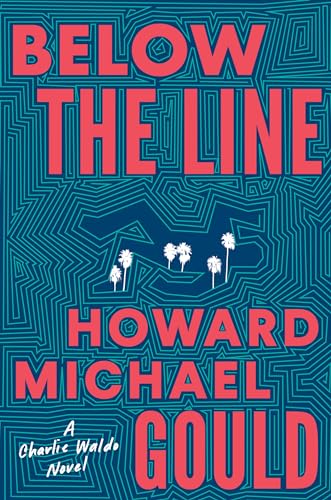 Below the Line: A Charlie Waldo Novel