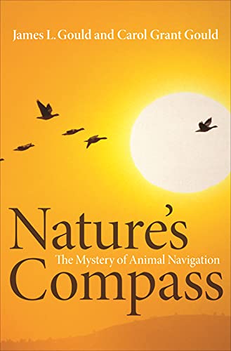 Nature's Compass: The Mystery of Animal Navigation (Science Essentials) von Princeton University Press