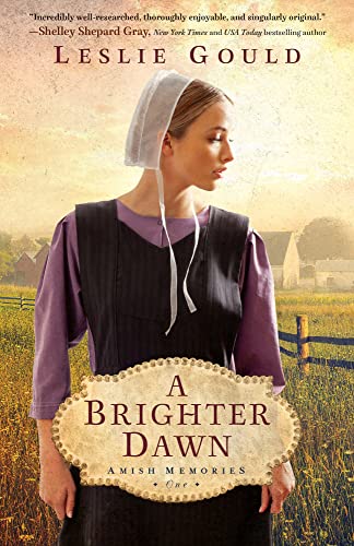 Brighter Dawn (Amish Memories, 1) von Bethany House Publishers