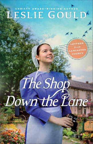 The Shop Down the Lane (Letters from Lancaster County) von Baker Publishing Group