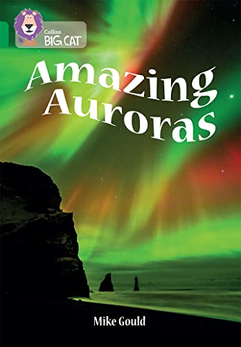 Amazing Auroras: Band 15/Emerald (Collins Big Cat) von Collins