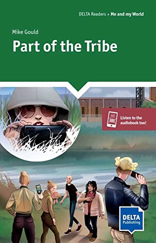 Part of the Tribe: Reader with audios and digital extras (DELTA Reader: Sustainability)