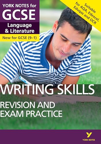 Writing and Essay Skills Booster for Language and Literature: York Notes for GCSE (9-1): - everything you need to catch up, study and prepare for 2022 and 2023 assessments and exams