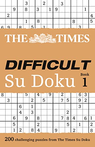 The Times Difficult Su Doku: 200 challenging puzzles from The Times (The Times Su Doku) The Times Difficult Su Doku: 200 challenging puzzles from The Times (The Times Su Doku)