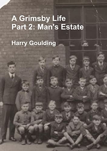 A Grimsby Life - Part 2: Man's Estate von Lulu