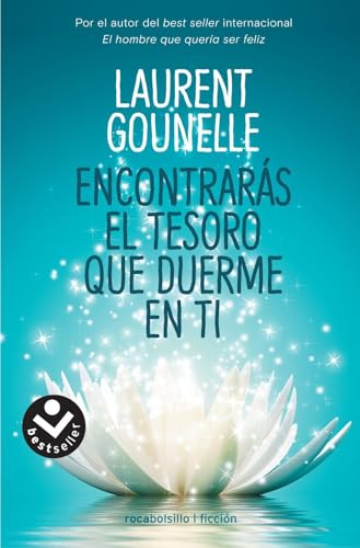 Encontrarás el tesoro que duerme en ti (Best Seller | Ficción) von Roca Bolsillo