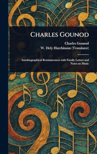 Charles Gounod von Anson Street Press