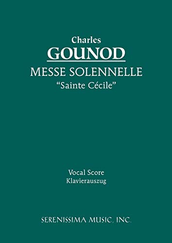 Messe solennelle "Ste. Cécile": Vocal score